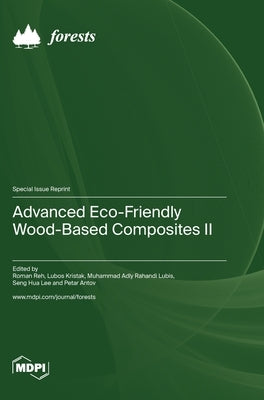Advanced Eco-Friendly Wood-Based Composites II by Reh, Roman