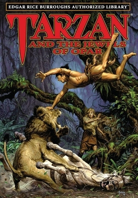 Tarzan and the Jewels of Opar: Edgar Rice Burroughs Authorized Library by Burroughs, Edgar Rice