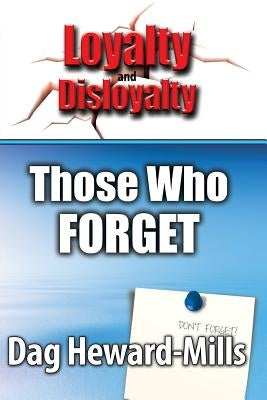 Those Who Forget by Heward-Mills, Dag