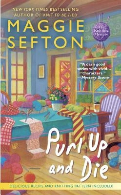 Purl Up and Die by Sefton, Maggie