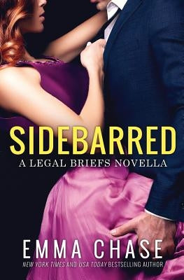 Sidebarred by Chase, Emma