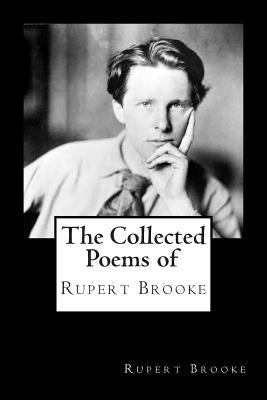 The Collected Poems of Rupert Brooke by Struik, Alex