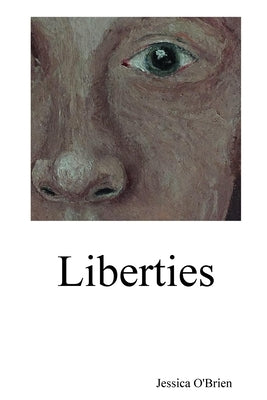 Liberties by O'Brien, Jessica