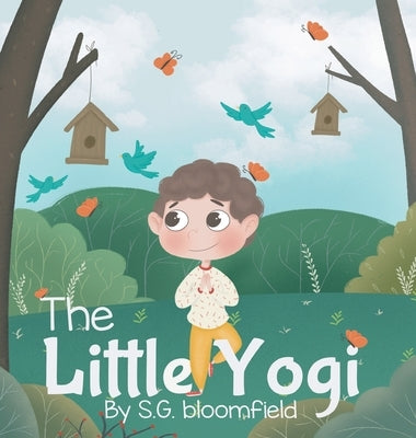 The Little Yogi by Bloomfield, S. G.