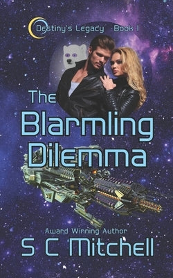 The Blarmling Dilemma by Mitchell, S. C.