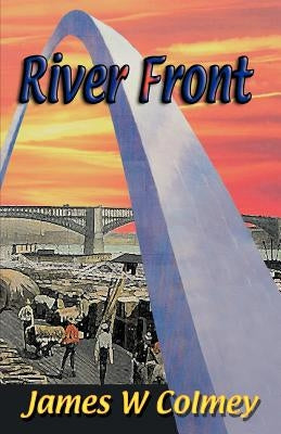 River Front by Colmey, James W.