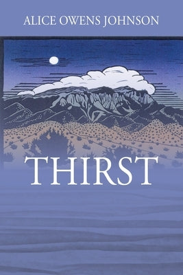 Thirst by Johnson, Alice Owens