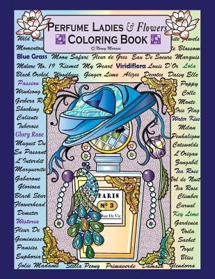 Perfume Ladies & Flowers: Coloring Books by Marasa, Nancy