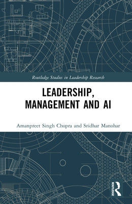 Leadership, Management and AI by Chopra, Amanpreet Singh
