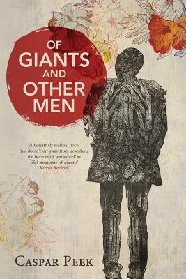 Of Giants and Other Men by Peek, Caspar