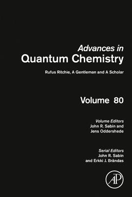 Rufus Ritchie, a Gentleman and a Scholar: Volume 80 by Sabin, John R.
