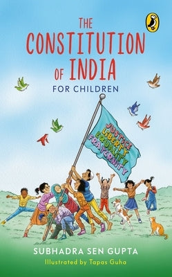 Constitution of India for Children by Gupta, Subhadra Sen