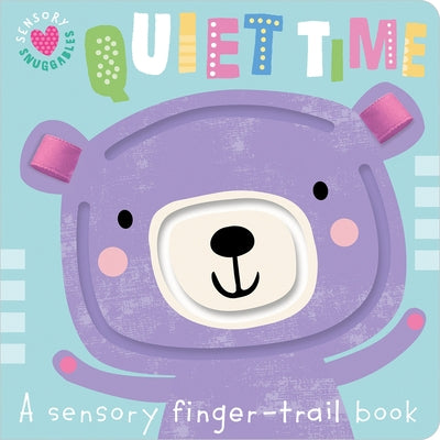 Sensory Snuggables Quiet Time by Simpson, Annie