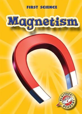 Magnetism by Schuh, Mari C.