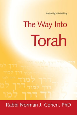 The Way Into Torah by Cohen, Norman J.