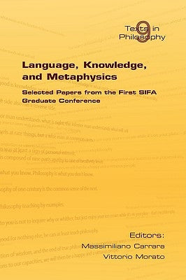 Language, Knowledge, and Metaphysics by Carrara, Massimiliano