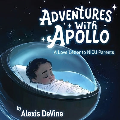 Adventures with Apollo by Devine, Alexis
