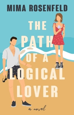 The Path of a Logical Lover by Rosenfeld, Mima