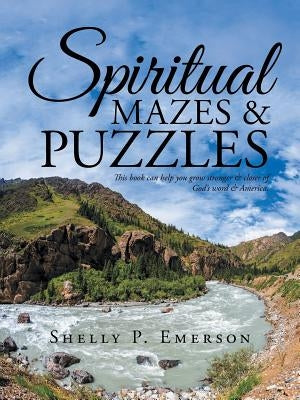 Spiritual Mazes & Puzzles by Emerson, Shelly P.