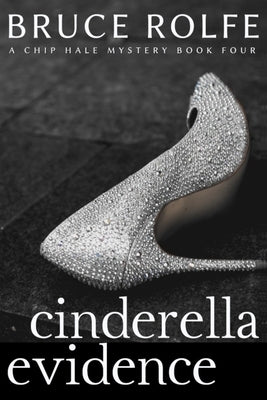 Cinderella Evidence by Rolfe, Bruce