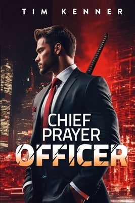 Chief Prayer Officer: Ensuring Your Business's Spiritual Success and Resilience by Publishers, Mermaid