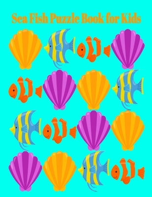 Sea Fish Puzzle Book for Kids by Inc, Donfrancisco