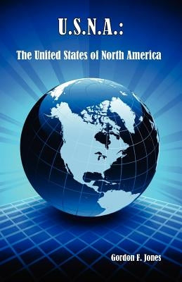 U.S.N.A. by Jones, Gordon Frank