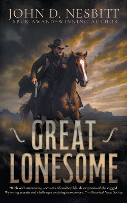 Great Lonesome: A Historical Western by 