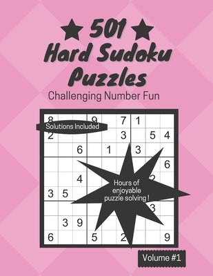 501 Hard Sudoku Puzzles: Challenging Number Fun by Toms, Linda