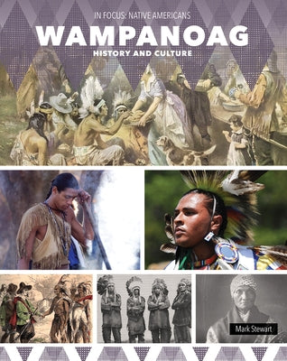 Wampanoag History and Culture by Stewart, Mark
