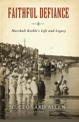 Faithful Defiance by Allen, C. Leonard