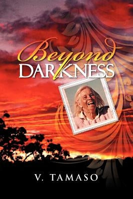 Beyond Darkness by Tamaso, V.