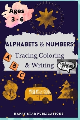 ABC Alphabets and 123 Number Tracing Book for kids by B, Anu