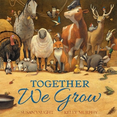 Together We Grow by Vaught, Susan