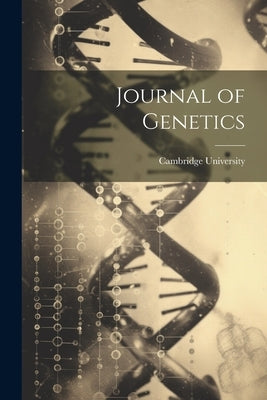 Journal of Genetics by Cambridge University Press