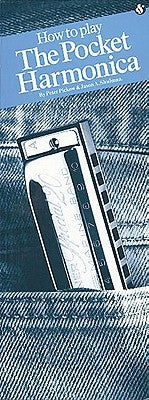How to Play the Pocket Harmonica by Pickow, Peter