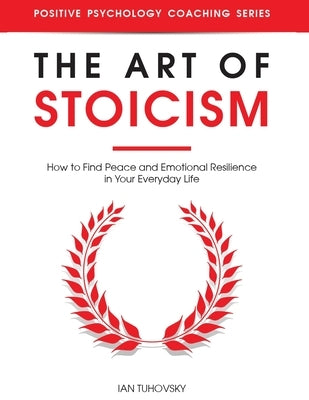 The Art of Stoicism: How to Find Peace and Emotional Resilience in Your Everyday Life by Rodio Nuttall, Sky