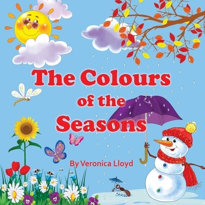 The Colours of the Seasons by Lloyd, Veronica M.