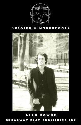 Cocaine & Underpants by Bowne, Alan