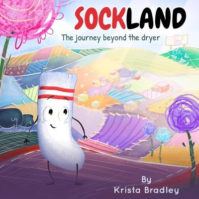 Sockland by Bradley, Krista