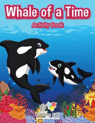 Whale of a Time Activity Book by Kreative Kids