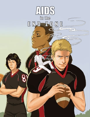 AIDS in the End Zone by Albright, Kendra S.