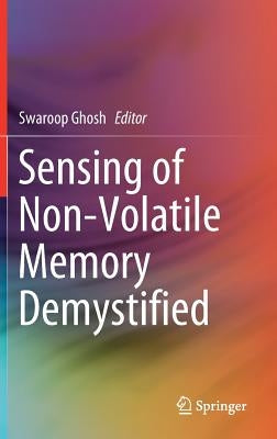 Sensing of Non-Volatile Memory Demystified by Ghosh, Swaroop