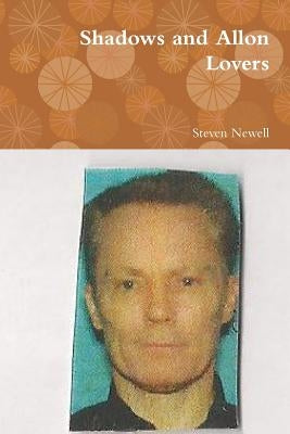 Shadows and Allon Lovers by Newell, Steven