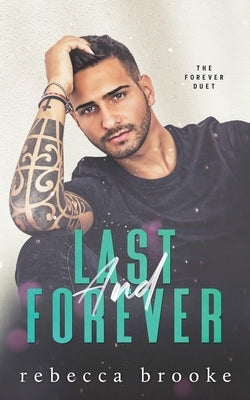 Last and Forever by Brooke, Rebecca