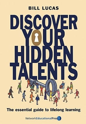 Discover Your Hidden Talents by Lucas, Bill