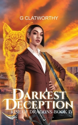 Darkest Deception by Clatworthy, G.