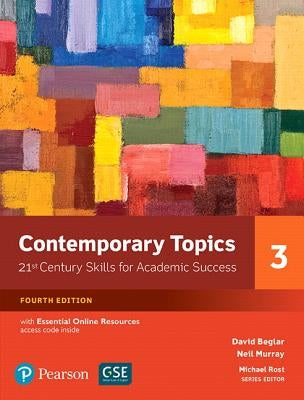 Contemporary Topics 3 with Essential Online Resources by Beglar, David