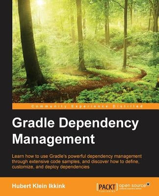 Gradle Dependency Management by Klein Ikkink, Hubert