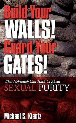 Build Your Walls! Guard Your Gates! by Kientz, Michael S.
